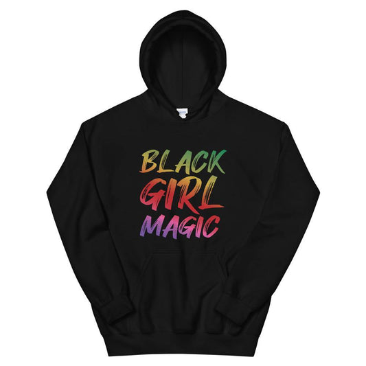 Black Girl Magic Hoodie - MELANIN FASHION