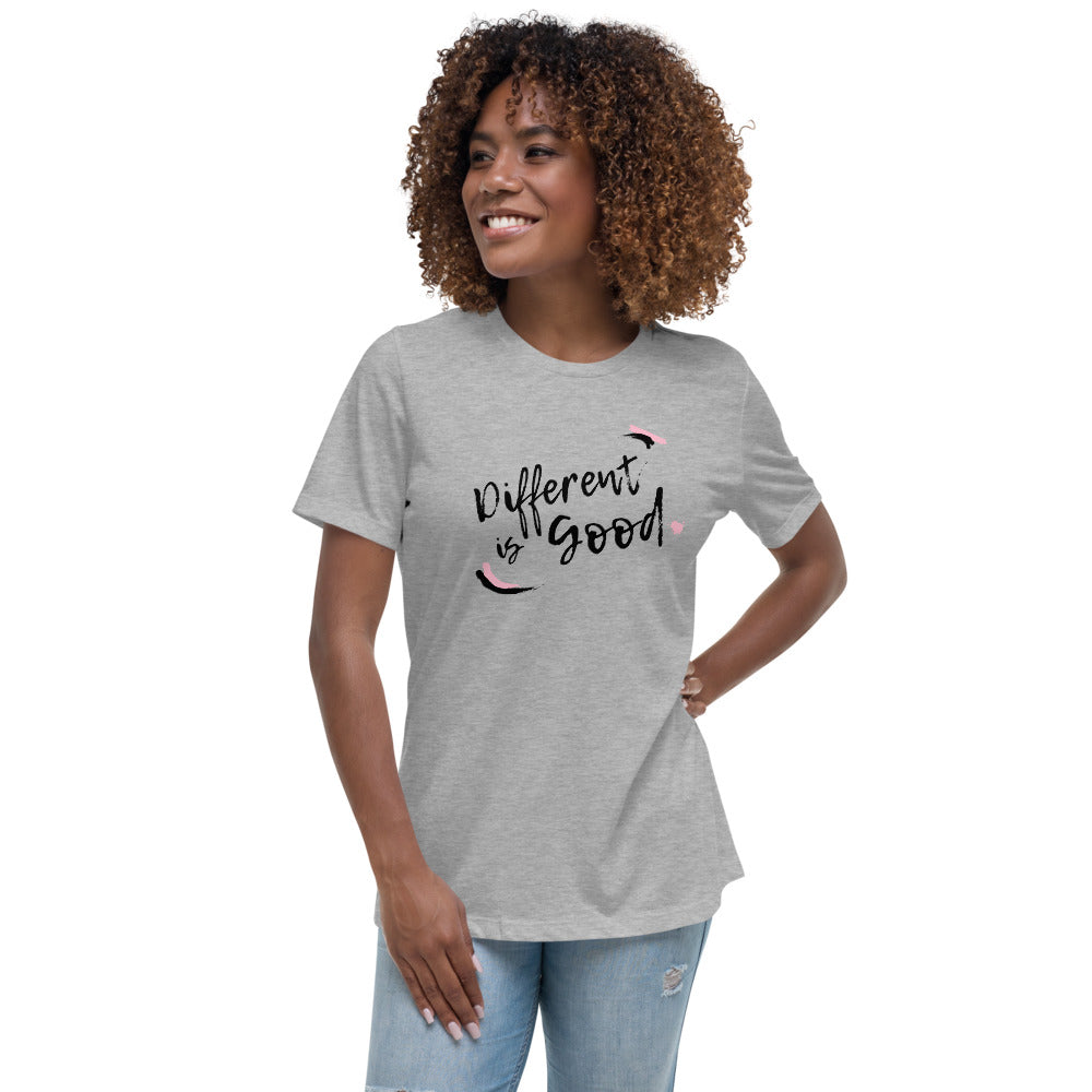 Different is Good Women's Relaxed T-Shirt